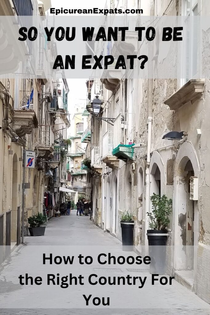 So you want to be an expat? How to choose the right country for your Lifestyle